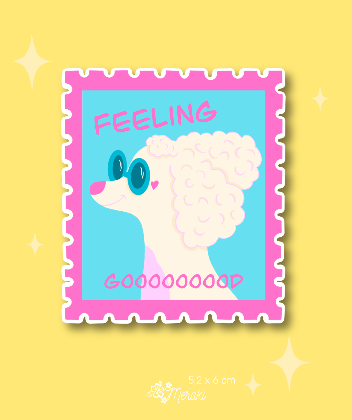 Sticker Vinilo - Estampilla Feeling Gooood